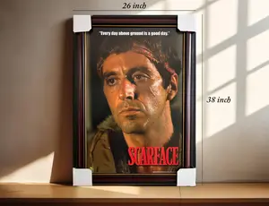 Scarface Movie Poster Frame - Classic Film Art for Home Decor - Every Day Above Ground is a Good Day Quote - High-Quality Wall Art