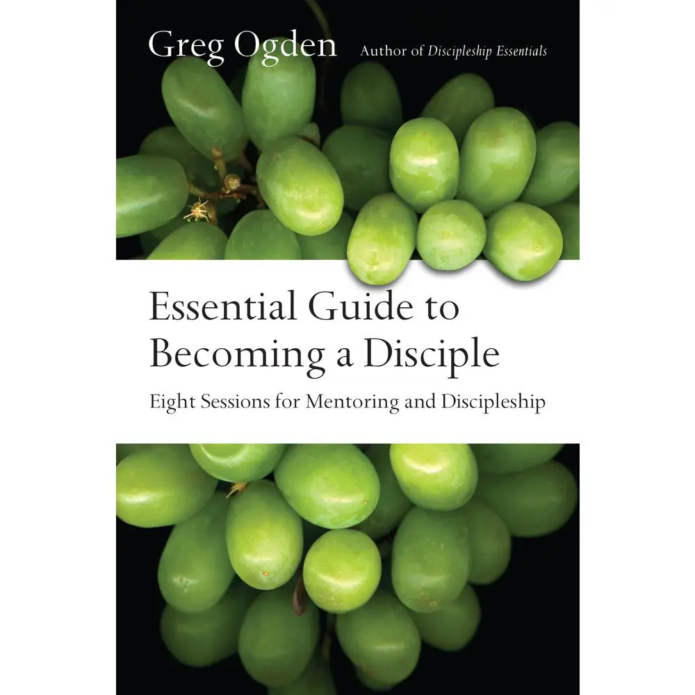 USED Book - Essential Guide to Becoming a Disciple: Eight Sessions for Mentoring and Discipleship by Ogden, Greg (Paperback) - english