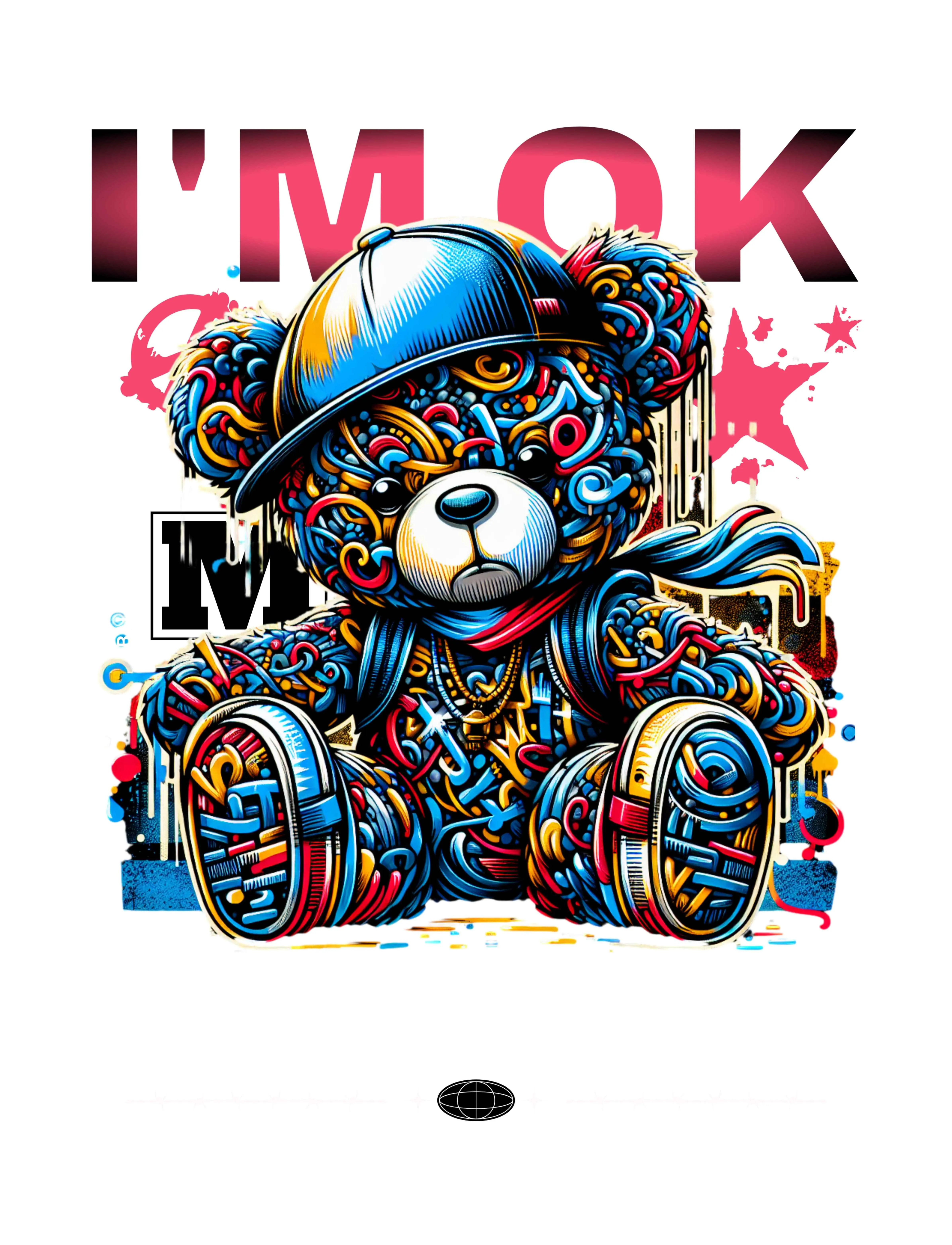 I'm ok teddy bear DTF transfer for t-shirts I'm ok teddy bear DTF transfer for t-shirts