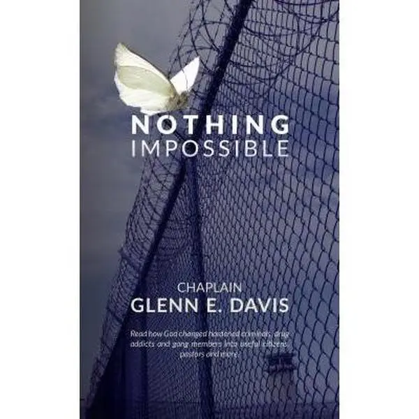 USED-Nothing Impossible by Chaplain Glenn E Davis (Paperback)