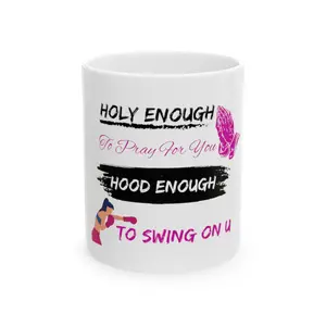 Holly Enough to Swing on You Ceramic Mug, (11oz, 15oz)