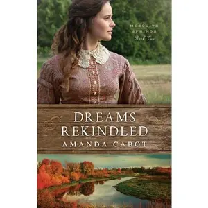 USED-Dreams Rekindled by Cabot, Amanda (Paperback)