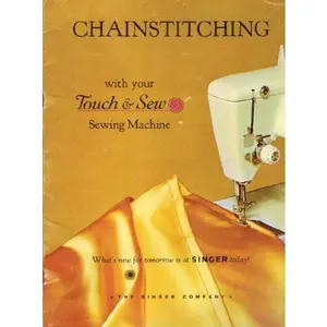USED-Chainstitching with Your Touch & Sew Sewing Machine by none (Unknown)