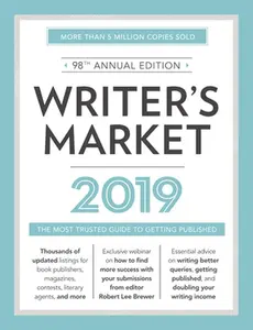 USED-Writer's Market 2019: The Most Trusted Guide to Getting Published by R. Brewer (Paperback)