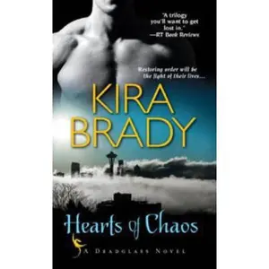 USED-Hearts of Chaos (Deadglass) by Kira Brady (Unknown)