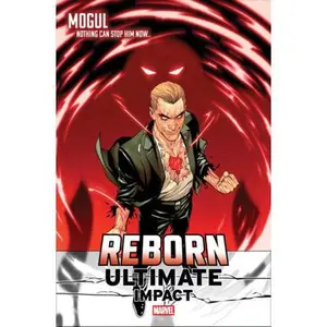ULTIMATE IMPACT: REBORN #1 STEFANO CASELLI MOGUL FIRST APPEARANCE VARIANT C
