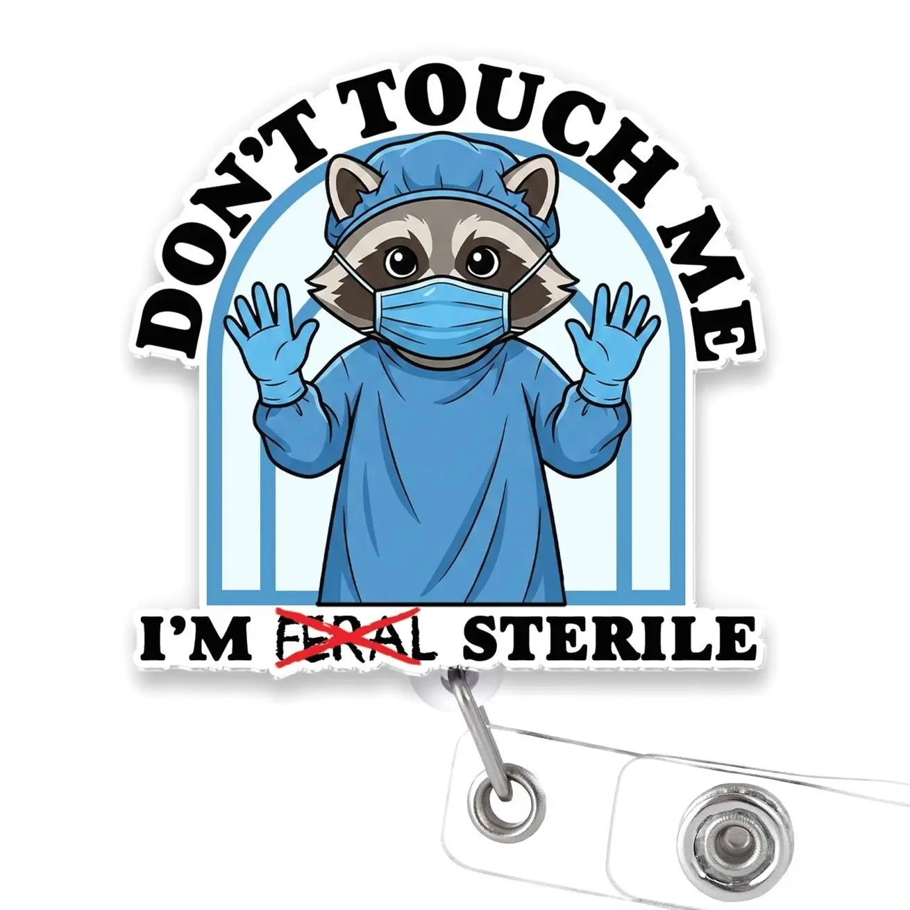 Funny Surgery Feral Sterile Badge Reel, Retractable MRI Safe ID Holder Heavy Duty Lanyard Carabiner Nurse Gift
