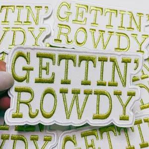 4" GETTIN' ROWDY - WHITE &  Gold Metallic -  Embroidered Hat Patch