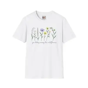 Wildflower Garden T‑Shirt — "You Belong Among the Wildflowers" Floral Tee