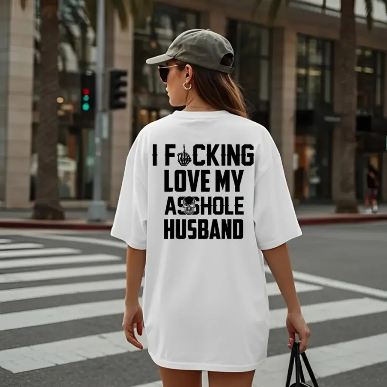 I Love My Husband Shirt – Funny Wife Hoodie with Bold Statement