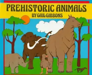 USED-Prehistoric Animals by Gail Gibbons (Paperback)