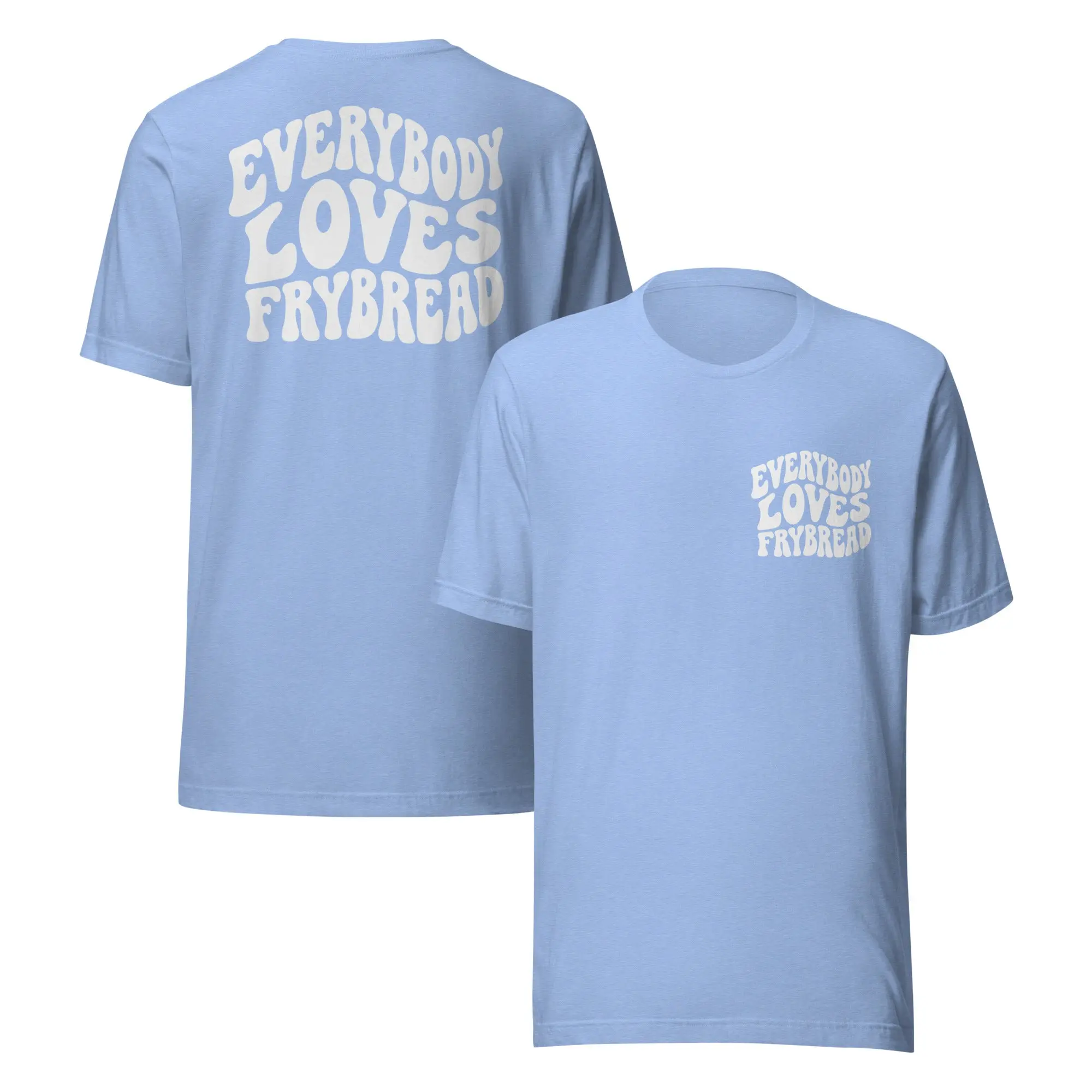 Funky Everybody Loves Frybread Tee