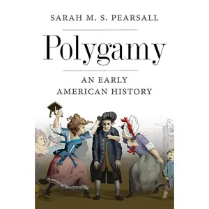 Polygamy: An Early American History - History & Culture Book with Historical Insight