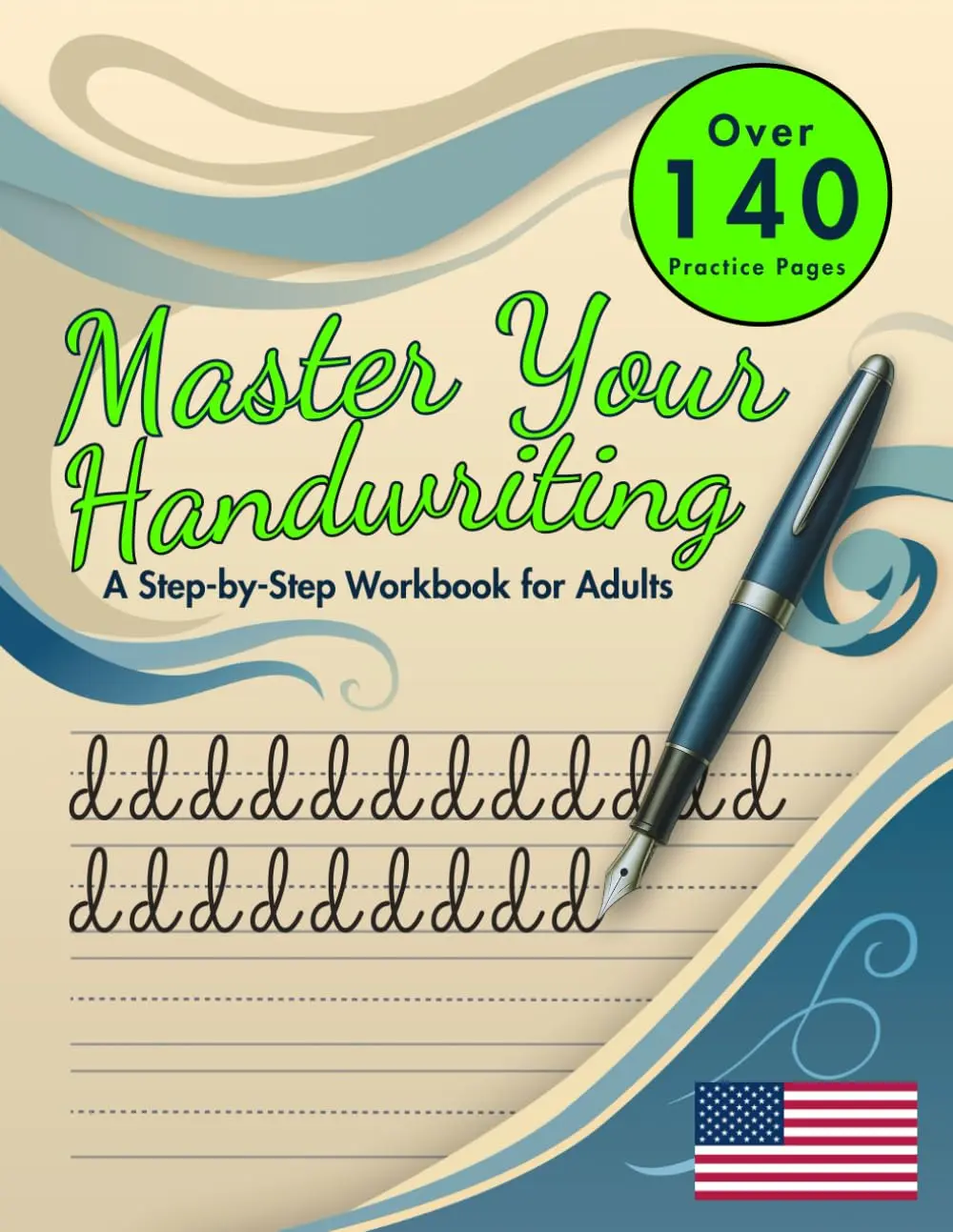 Master Your Handwriting: Cursive Practice Workbook for Adults – Improve Penmanship with 140+: Learn cursive writing from scratch or refresh your ... tracing exercises, inspirational quotes