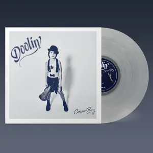 Doolin' - Circus Boy - Clear  [VINYL RECORD - LP] Clear Vinyl, 140 Gram Vinyl