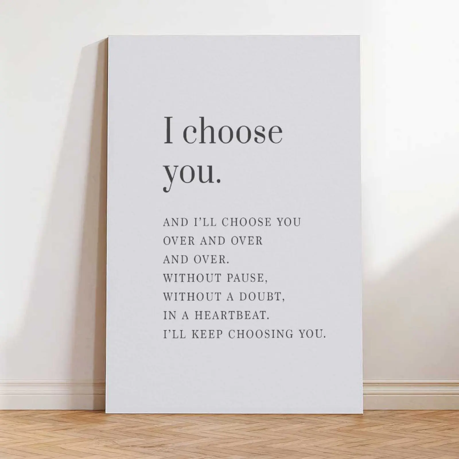I Choose You Poster Print  , I'd Choose You, Anniversary, Cute Valentine's Day Gift,Wedding Gift