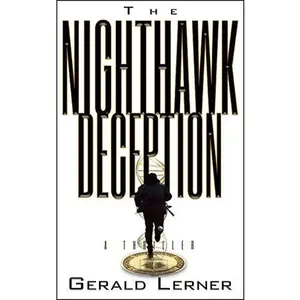 USED-The Nighthawk Deception by Gerald Lerner (Unknown)