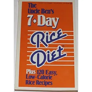 USED-The Uncle Bens 7-Day Rice Diet Plus 120 Easy, Low-Calorie Rice Recipes by Jackson, Brenda (Paperback)