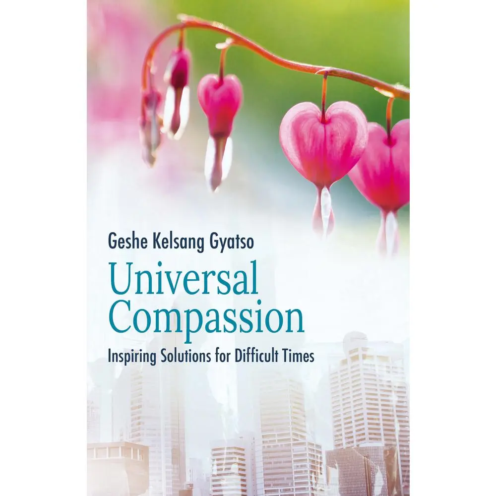 USED Book - Universal Compassion: Inspiring Solutions for Difficult Times by Gyatso, Geshe Kelsang (Paperback) - english