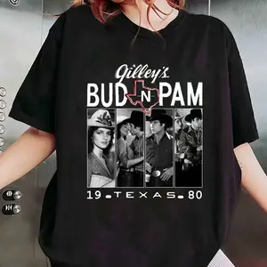 Bud And Pam Gilleys Texas T-Shirt, Urban Cowboy Movie Shirt, Gift For Fan, For Men, For Women, Full Size, Full Color