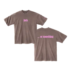 luck ... or something Tee