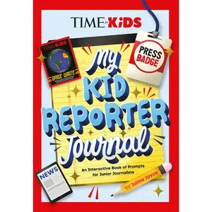 Time for Kids: My Kid Reporter Journal: An Interactive Book of Prompts for Junior Journalists -- Jaime Joyce - Paperback