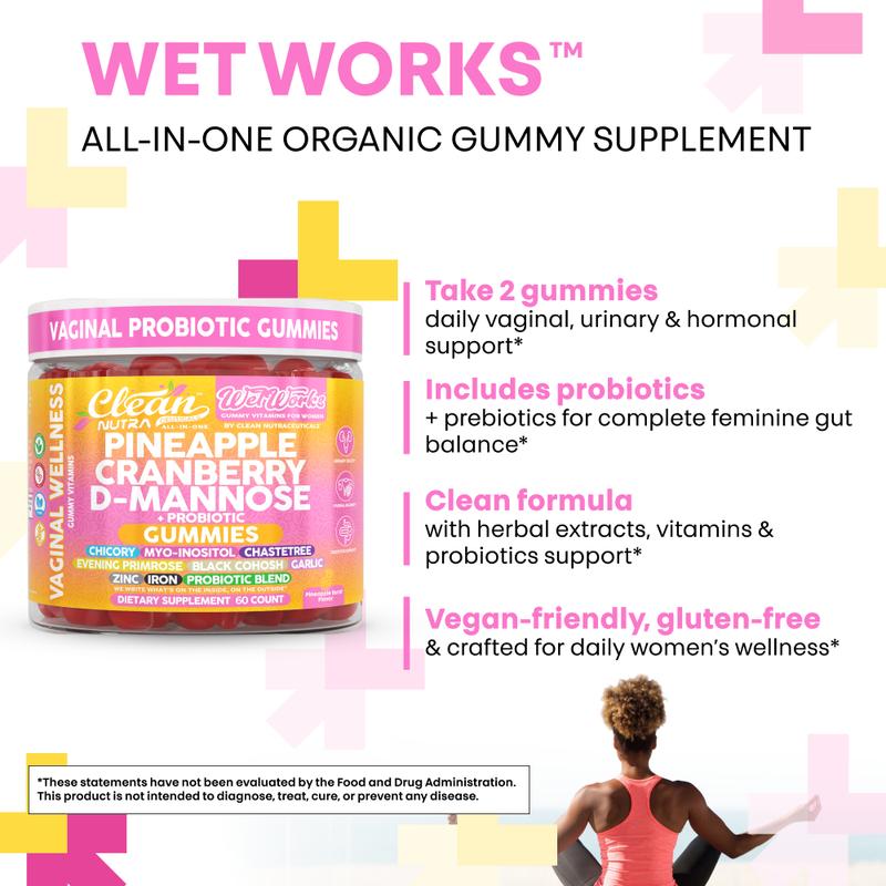 Clean Nutra Pineapple, Cranberry, D-Mannose, Chicory, Myo-Inositol, Chaste Tree & More for Women's Probiotic & Feminine Wellness Support Gummies – WetWorks