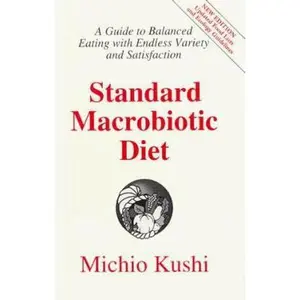 USED Book - Standard Macrobiotic Diet by Michio Kushi (Paperback) - english
