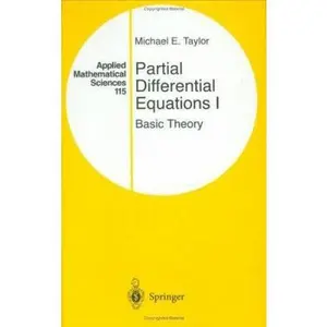 USED-Partial Differential Equations I: Basic Theory (Applied Mathematical Sciences) by Michael E. Taylor (Hardcover)