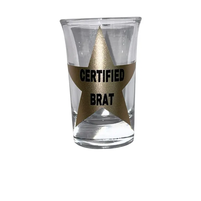 CERTIFIED BRAT shot glass CERTIFIED BRAT shot glass