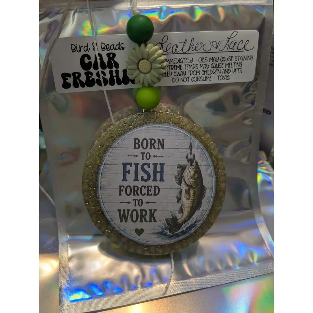 Born To Fish Forced to Work Scented Freshie - Car Freshener with Fish Design and Green Beads Vent Clips