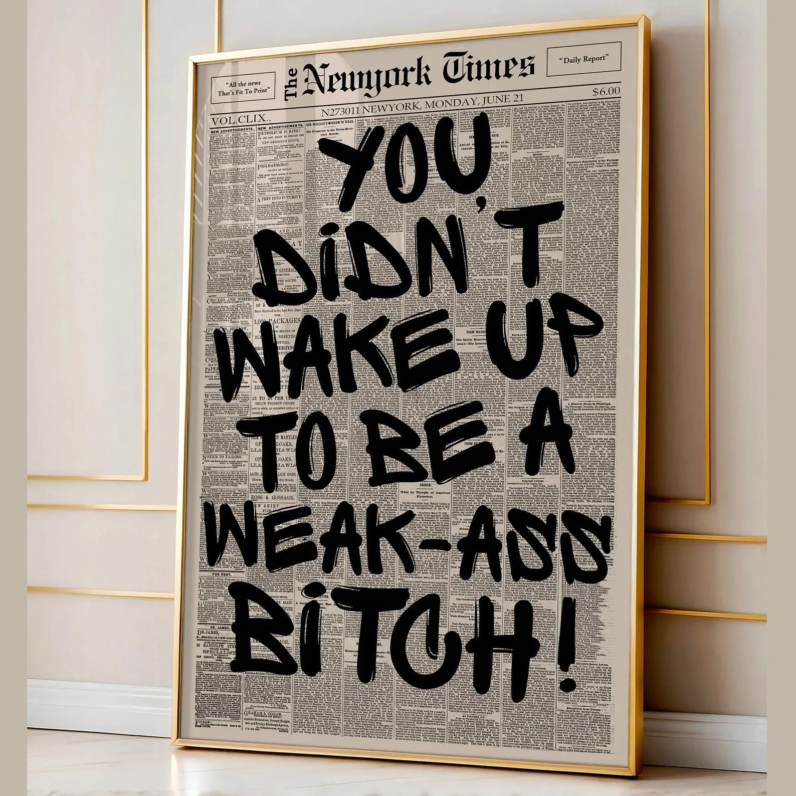 Retro Weak Ass Bitch Newspaper Print, Trendy Wall Art, Typography Poster, Motivational Quote Print, Modern Wall Art (Unframed)