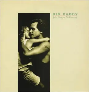 John Cougar Mellencamp - Big Daddy (Mint (M)) Pop (LP, Album, RE)