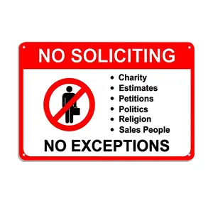 Decorative Sign- No Soliciting No Exceptions Don'T Let Another Day Go By When Dealing With Solicitors Of All Areas Of Expertise For Home/House, Front Door, Business 12x8 Inch Easy Hanging Aluminium Metal