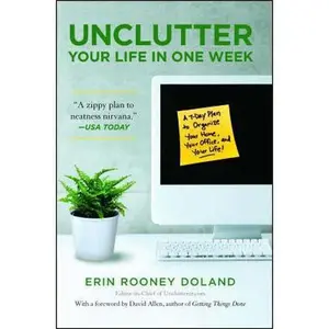 USED-Unclutter Your Life in One Week by Doland, Erin Rooney (Paperback)