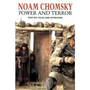 USED-Power and Terror: Post-9/11 Talks and Interviews by Noam Chomsky (Paperback)