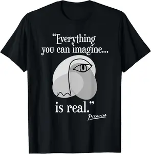 100% Cotton Inspirational Quote Pablo Picasso T-Shirt