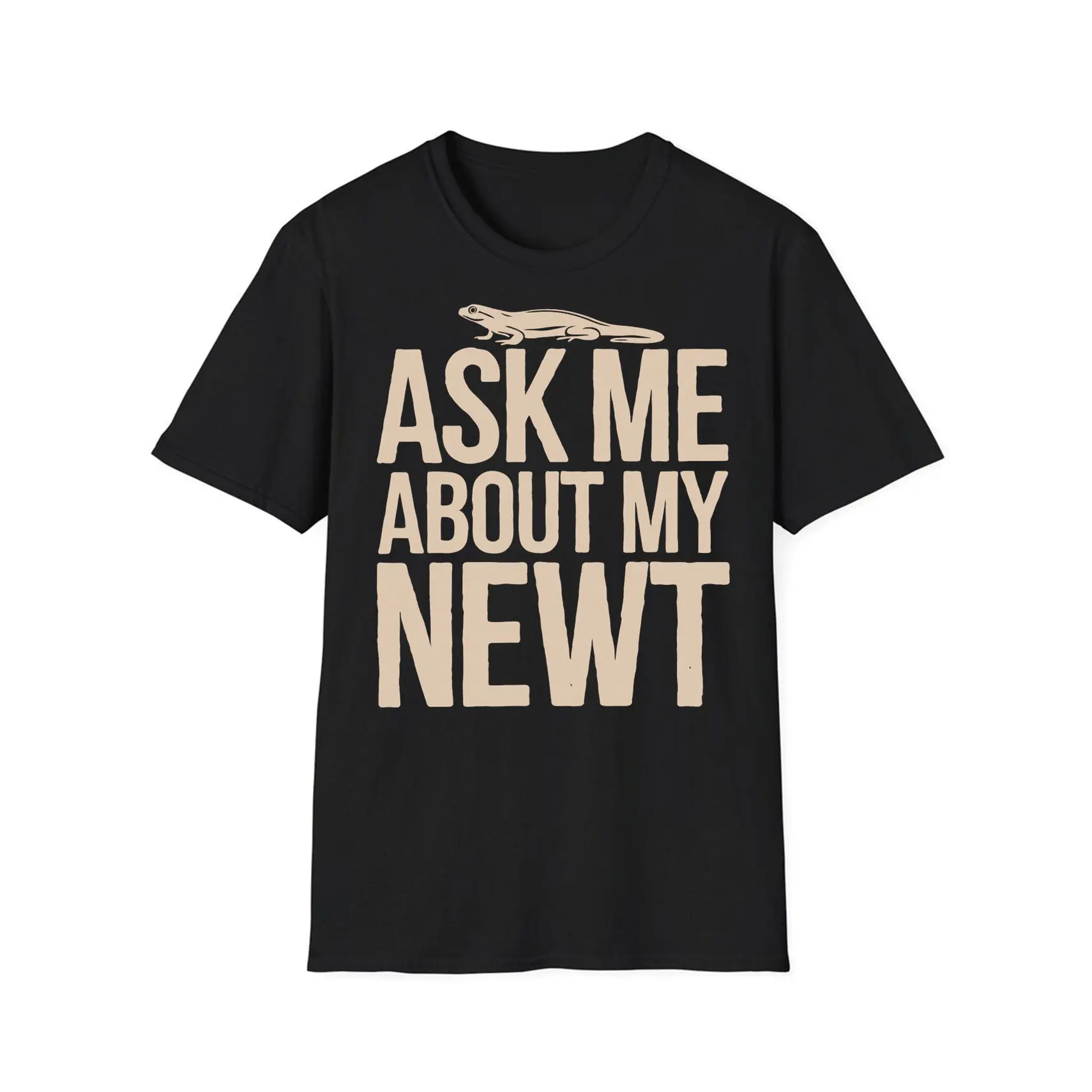 Newt Fans Ask Me About My Newt Performance T-Shirt
