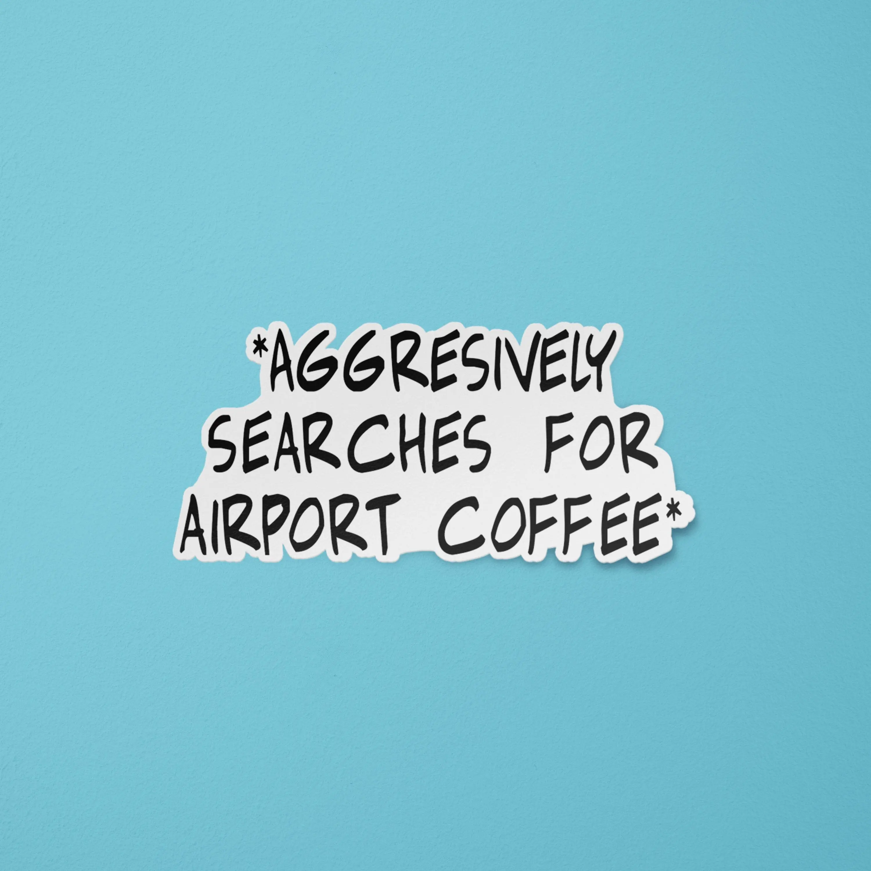 Airport Coffee Flight Attendant humor Sticker | SomeFlyStuff