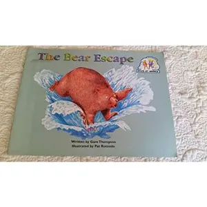USED-Steck-Vaughn Pair-It Books Emergent Stage 1: Student Reader Bear Escape, the , Story Book by Gare Thompson (Paperback)