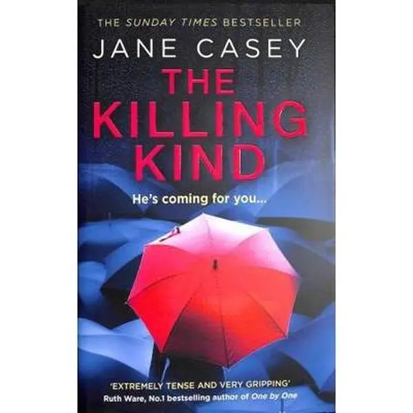 USED-The Killing Kind: The incredible new 2021 break-out crime thriller suspense book from a Top 10 Sunday Times bestselling author by Jane Casey (Hardcover)