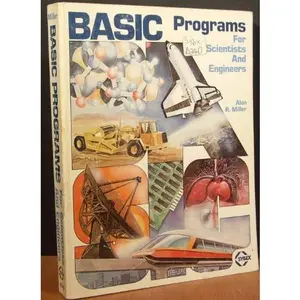 USED Book - Basic Programs for Scientists and Engineers by Alan R. Miller (Paperback) - english