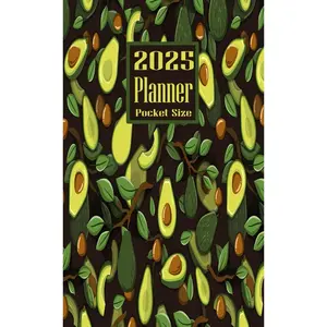 2025 Planner Pocket Size: Avocado Fruit themed Cover Daily Weekly Diary 12 Month Calendar Vision Mission Board Schedule Organizer Goals Appointment Notes Paperback – September 29, 2024
