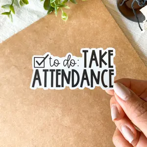 Take Attendance B/W Teacher Sticker - Monochrome