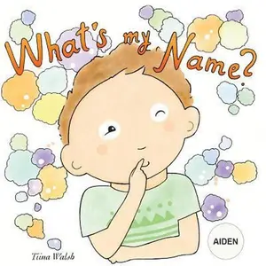 USED-What's my name? AIDEN by Walsh, Tiina (Paperback)