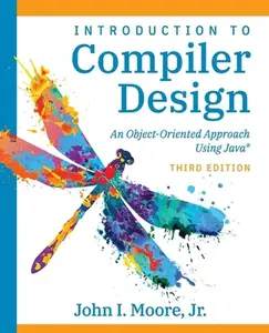 USED-Compiler Design Using Java(R): An Object-Oriented Approach by Moore, John I. (Paperback)