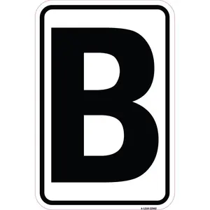 SignMission  12 x 18 in. Aluminum Sign - Sign with Letter B