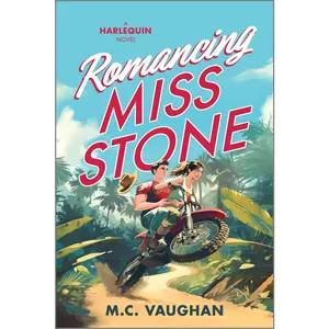 USED-Romancing Miss Stone: A Spicy Forced Proximity Adventure ROM Com by Vaughan, M. C. (Paperback)