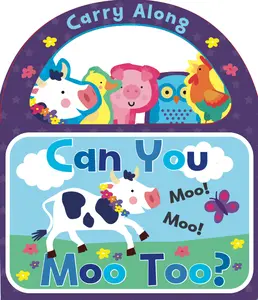 Can You Moo Too? Carry Along Board Book - Toddler Early Reading Book with Interactive Play, Learning Activities, Charming Illustrations