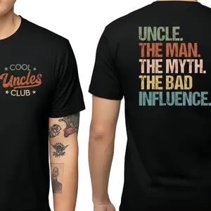Cool Uncles Club The Man Myth Bad Influence Double Sides Shirt, Funny Uncle Gifts, Best Uncle Ever Shirt, Cool Uncle T-shirt,Gift for Uncle Cotton Tee